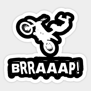 Brraaap Funny Dirt Bike Motocross gift For Riders Sticker